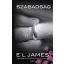 Szabadság - A szabadság ötven árnyalata Christian szerint - E. L. James