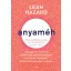 Anyaméh - Leah Hazard
