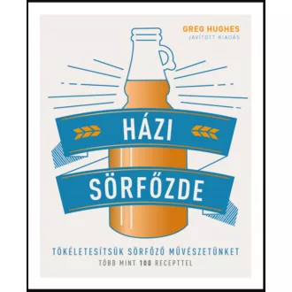 Házi sörfőzde - Greg Hughes