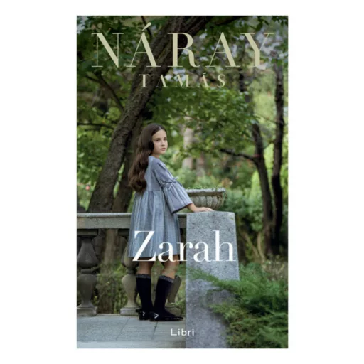 Zarah - Náray Tamás (füles kartonált, 2021)