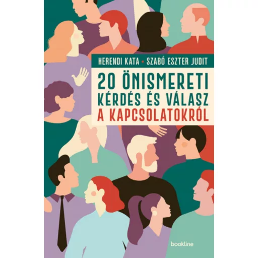 20 önismereti kérdés és válasz - A kapcsolatokról - Herendi Kata - Szabó Eszter Judit