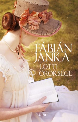 Lotti öröksége - Fábián Janka