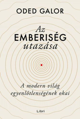 Az emberiség utazása - Oded Galor