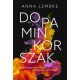 Dopaminkorszak - Anna Lembke 