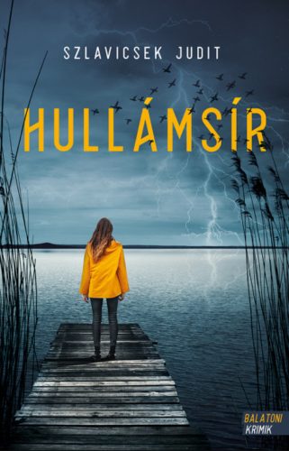 Hullámsír - Szlavicsek Judit (2022)