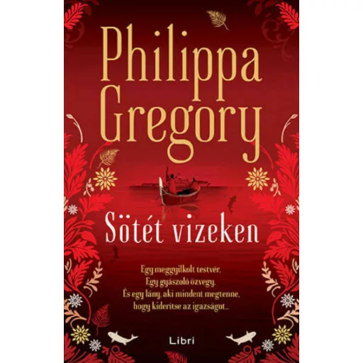 Sötét vizeken - Philippa Gregory