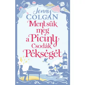 Mentsük meg a Piciny Csodák Pékségét - Jenny Colgan