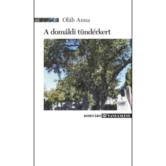 A domáldi tündérkert - Oláh Anna