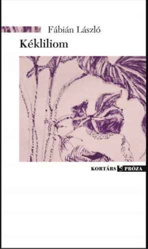 Kékliliom - Fábián László
