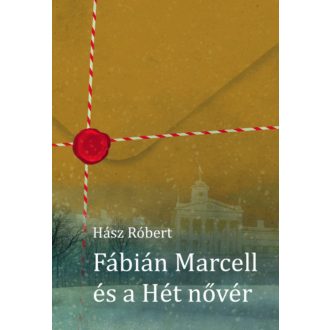 Fábián Marcell és a Hét nővér - Hász Róbert