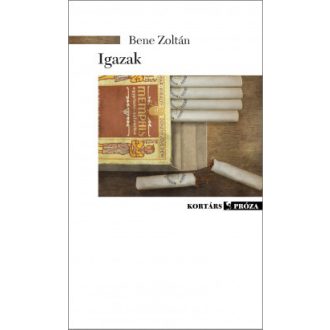 Igazak - Bene Zoltán