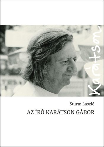 Az író Karátson Gábor - Sturm László