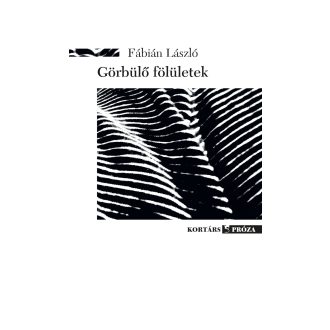 Görbülő fölületek - Fábián László