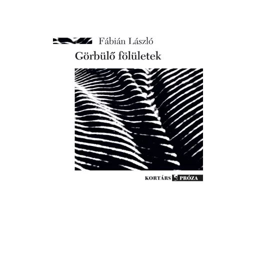 Görbülő fölületek - Fábián László