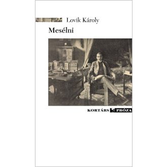 Mesélni - Lovik Károly