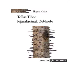 Tollas Tibor lejáratásának története - Hajnal Géza