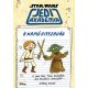 Star Wars: Jedi akadémia - A napló visszavág (Star Wars)