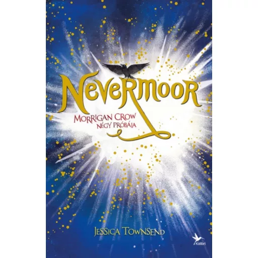 Nevermoor 1. - Morrigan Crow négy próbája - Jessica Townsend (2018)