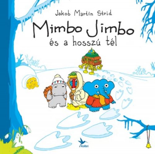 Mimbo Jimbo és a hosszú tél (Jakob Martin Strid)