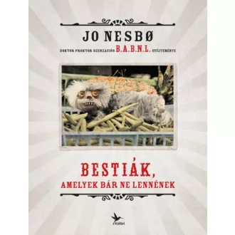 Bestiák, amelyek bár ne lennének (Jo Nesbo)