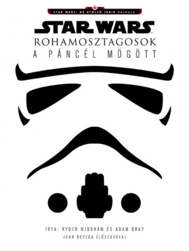 Star Wars: Rohamosztagosok - A páncél mögött (Ryder Windham)