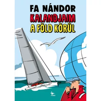 Kalandjaim a Föld körül (Fa Nándor)