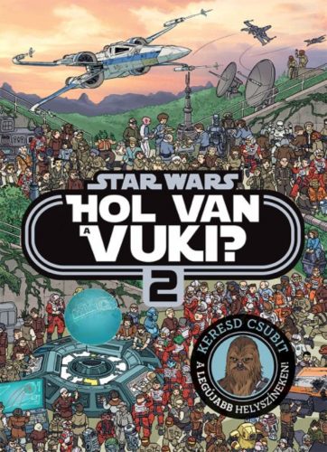 Star Wars: Hol van a vuki 2. /Galatikus böngésző (Star Wars)