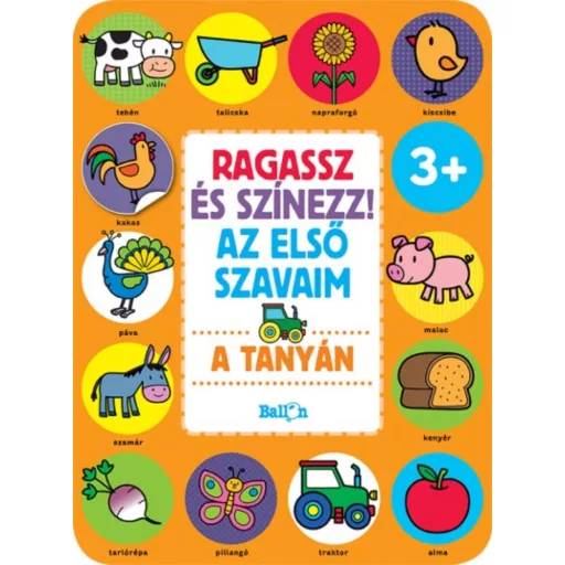 Ragassz és színezz! Az első szavaim - A tanyán