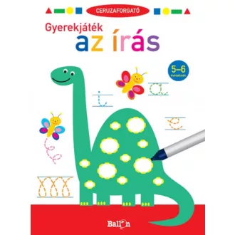   Ceruzaforgató - Gyerekjáték az írás 5-6 éveseknek (Foglalkoztató)