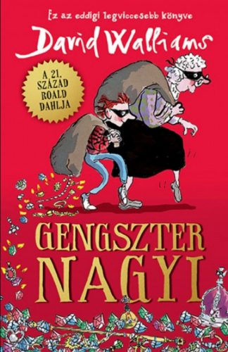 Gengszter nagyi (David Walliams)