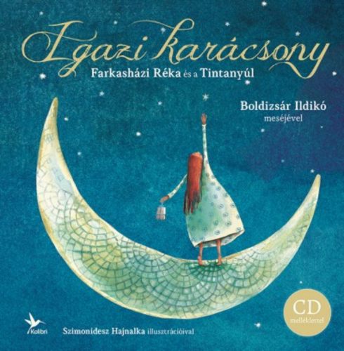 Igazi karácsony - Boldizsár Ildikó meséjével - CD melléklettel