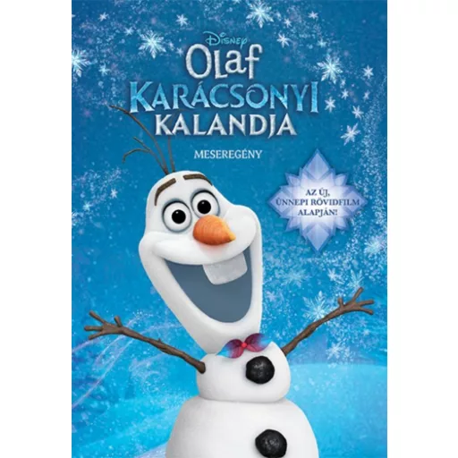 Jégvarázs - Olaf karácsonyi kalandja - meseregény