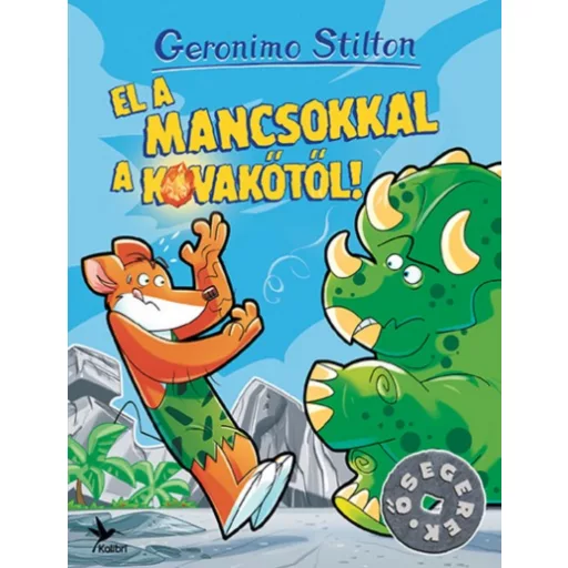 El a mancsokkal a kovakőtől! (Geronimo Stilton)