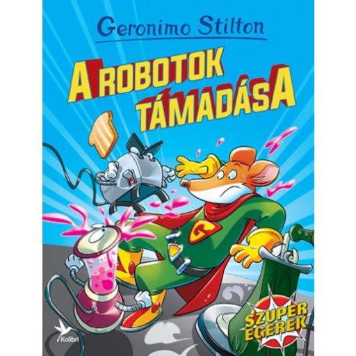 A robotok támadása (Geronimo Stilton)