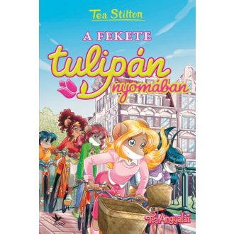 A fekete tulipán nyomában (Tea Stilton)