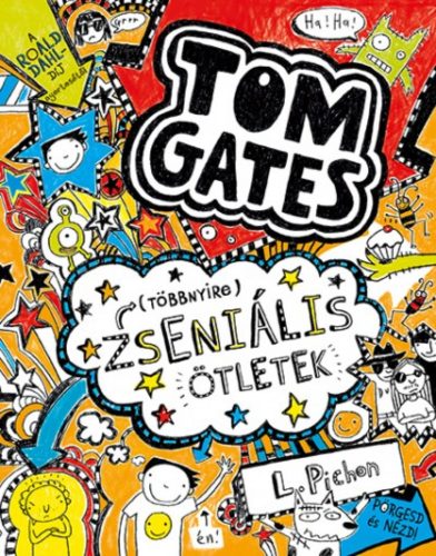 (többnyire) zseniális ötletek - Tom Gates 4.