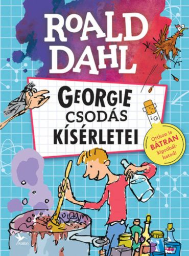 Georgie csodás kísérletei (Roald Dahl)