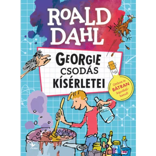 Georgie csodás kísérletei (Roald Dahl)
