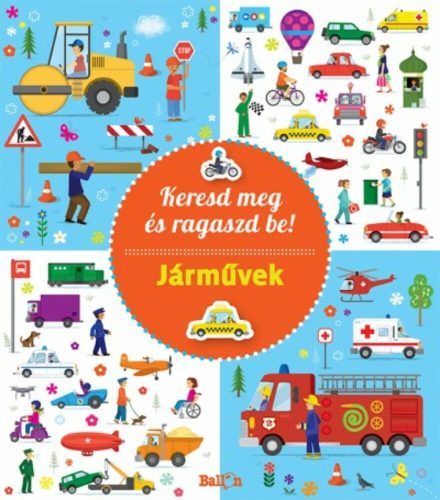 Keresd meg és ragaszd be! - Járművek (Foglalkoztató)