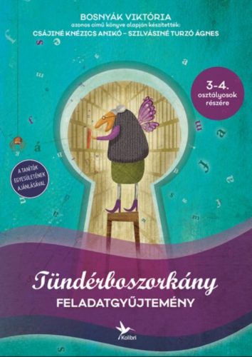 Tündérboszorkány - Feladatgyűjtemény 3-4. osztályosok részére (3. kiadás, 2018) - Csájiné Knézics Anikó