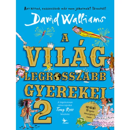 A világ legrosszabb gyerekei 2. - David Walliams