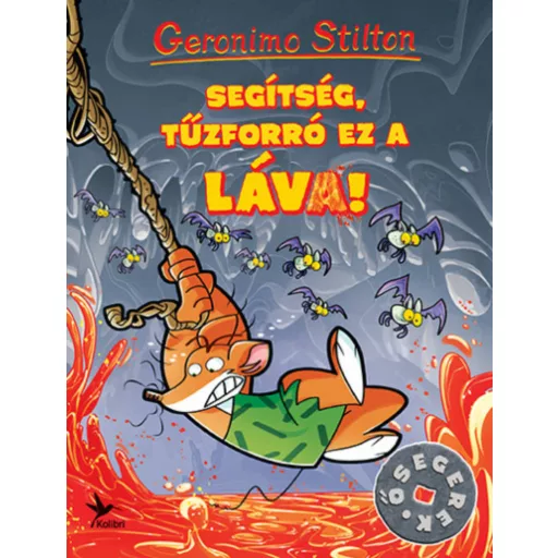Segítség, tűzforró ez a láva! (Geronimo Stilton)