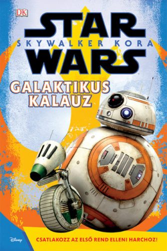 Star Wars: Skywalker kora - Galaktikus kalauz (Star Wars)
