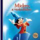 Mickey, a varázslóinas - Kedvenc meséim (Disney)