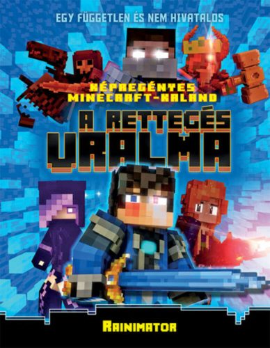 Minecraft: A rettegés uralma (Rainimator)