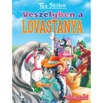 Tea Stilton - Veszélyben a lovastanya (2019)