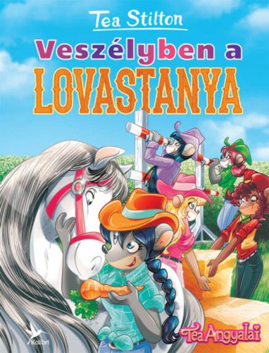 Veszélyben a lovastanya (Tea Stilton)