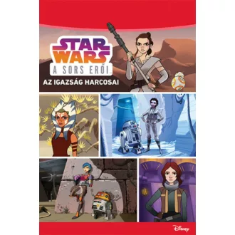Star Wars - A sors erői: Az igazság harcosai (Star Wars)