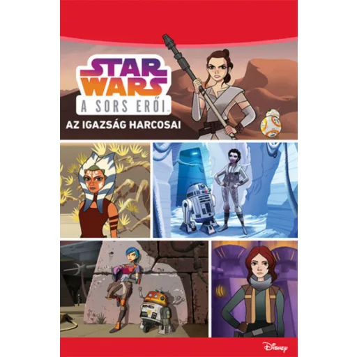 Star Wars - A sors erői: Az igazság harcosai (Star Wars)