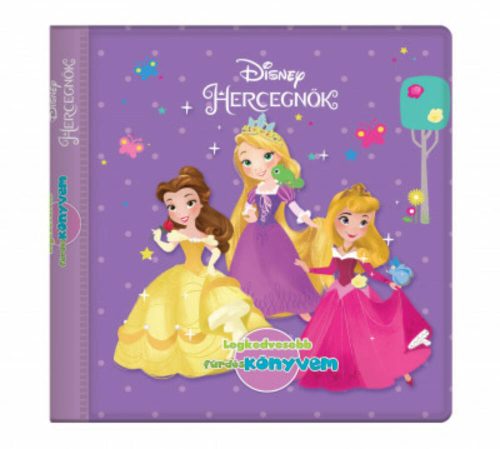 A legkedvesebb fürdős könyvem: Hercegnők (Disney)